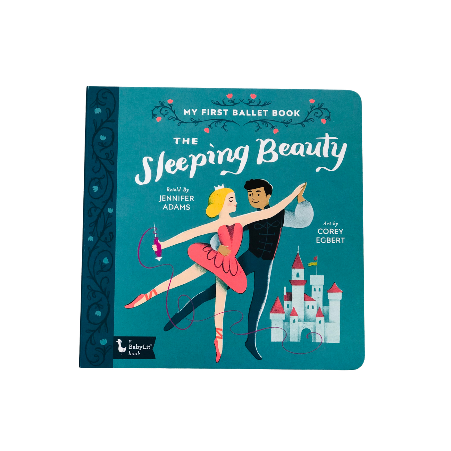 Sleeping Beauty - My First Ballet Book