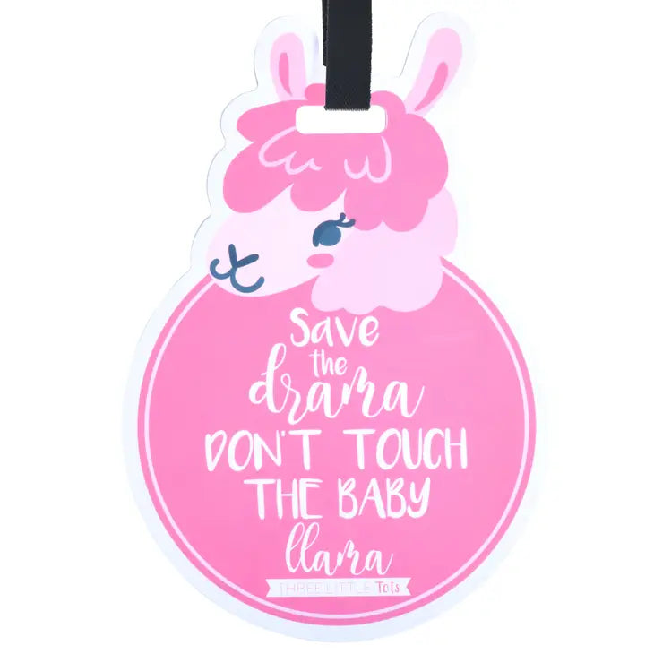 Pink Llama No Touching Car Seat and Stroller Tag