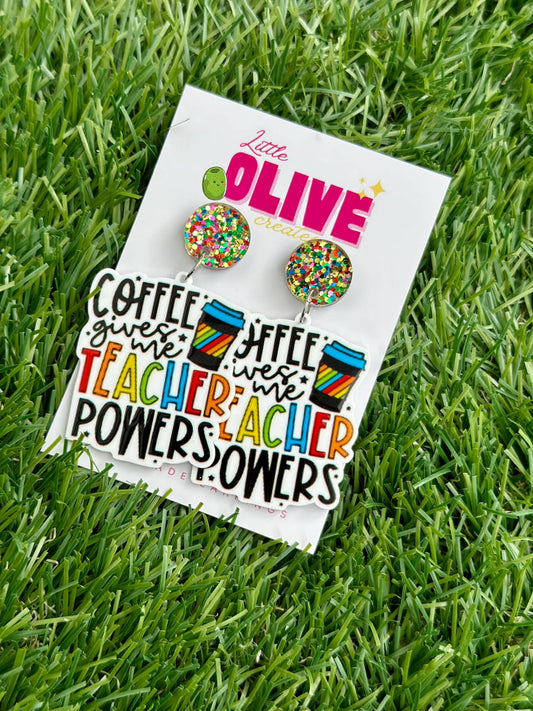 Coffee Teacher Powers Dangle Earrings