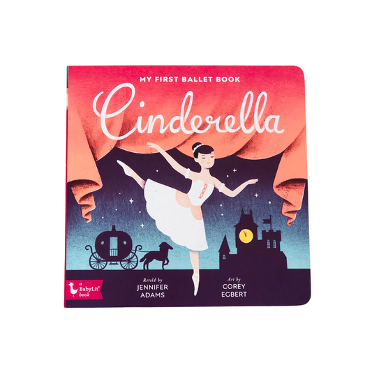 Cinderella - My First Ballet Book