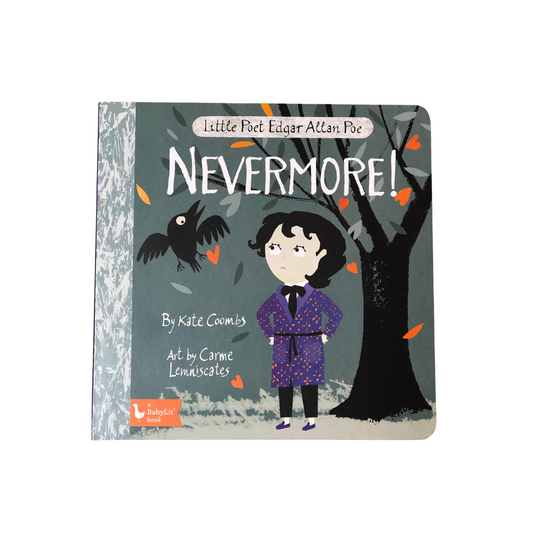 Little Poet Edgar Allan Poe: Nevermore!