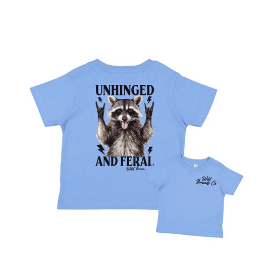 Unhinged and Feral Tee